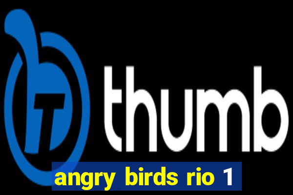 angry birds rio 1